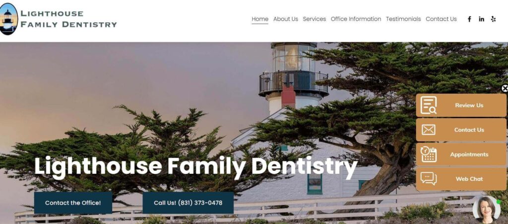 Homepage of Lighthouse Family Dentistry / mymontereydentist.com
Link: https://www.mymontereydentist.com/