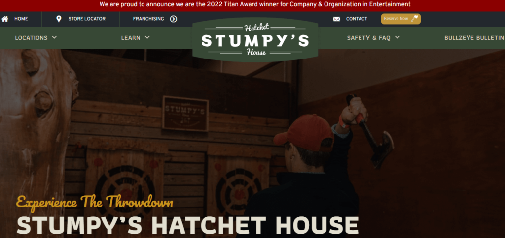 Homepage Stumpy's Hatchet House / 
Link: stumpyshh.com/