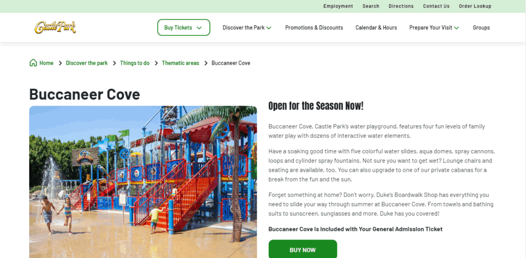 Homepage Of Buccaneer Cove at Castle Park / https://www.castlepark.com/things-to-do/thematic-areas/buccaneer_cove
Link: https://www.castlepark.com/things-to-do/thematic-areas/buccaneer_cove