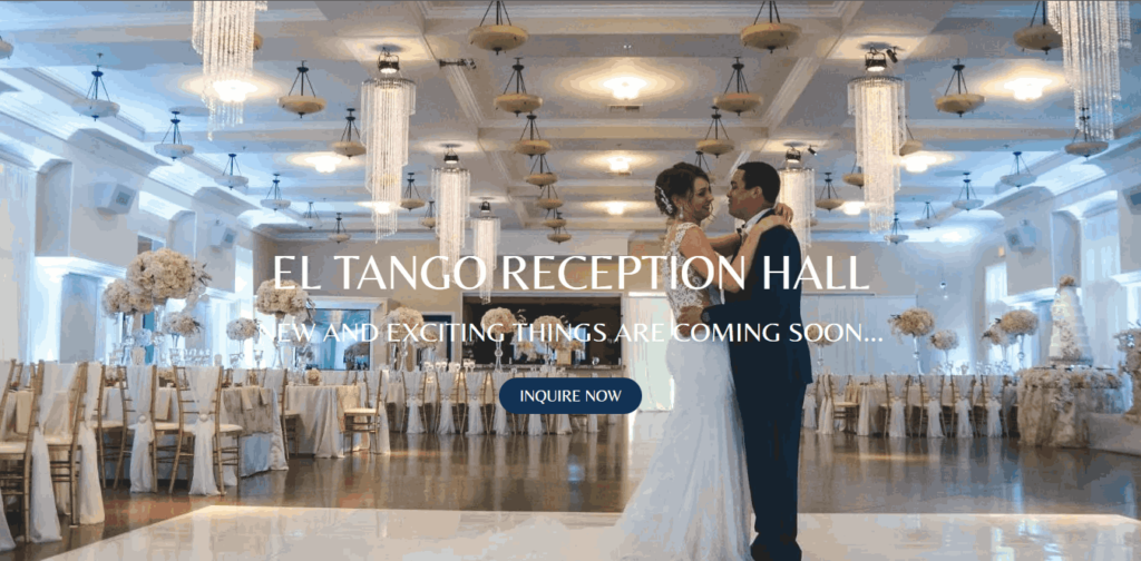 Homepage Of El Tango Reception Hall / http://www.eltangoreceptionhall.com/
Link: http://www.eltangoreceptionhall.com/