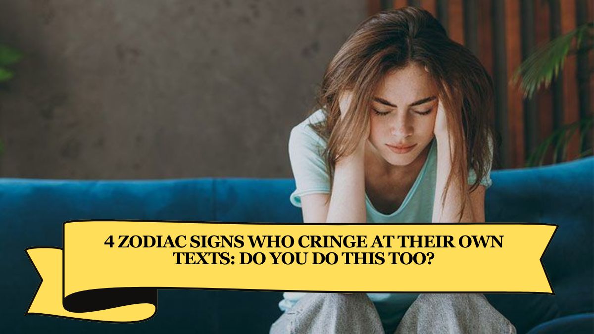 4 Zodiac Signs Who Cringe at Their Own Texts: Do You Do This Too?