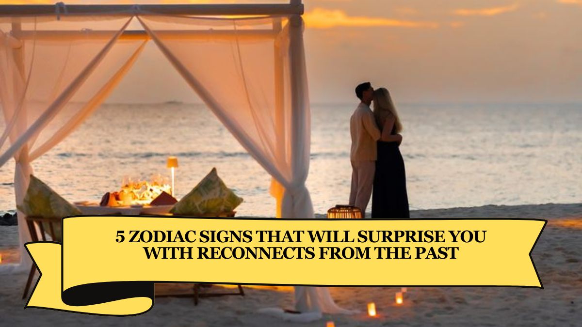 5 Zodiac Signs That Will Surprise You with Reconnects from the Past