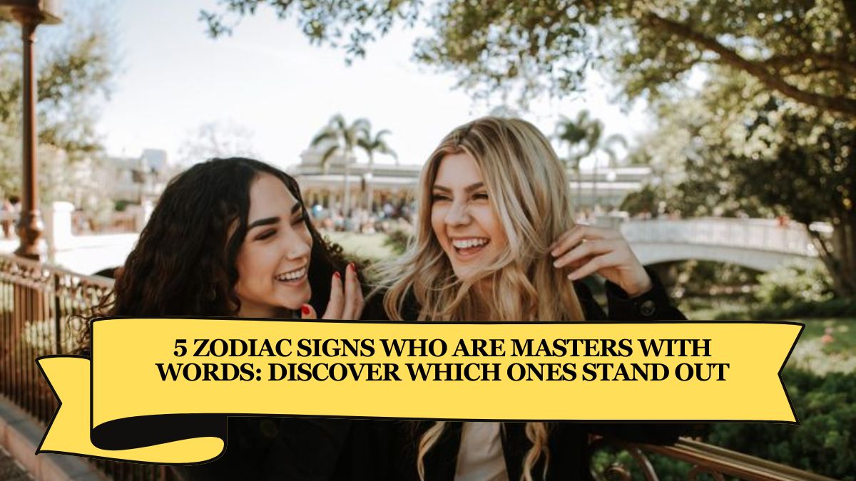 5 Zodiac Signs Who Are Masters with Words: Discover Which Ones Stand Out