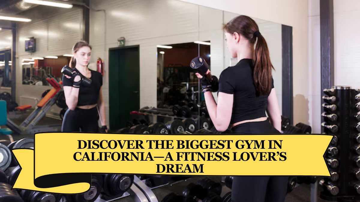 Discover the Biggest Gym in California—A Fitness Lover’s Dream