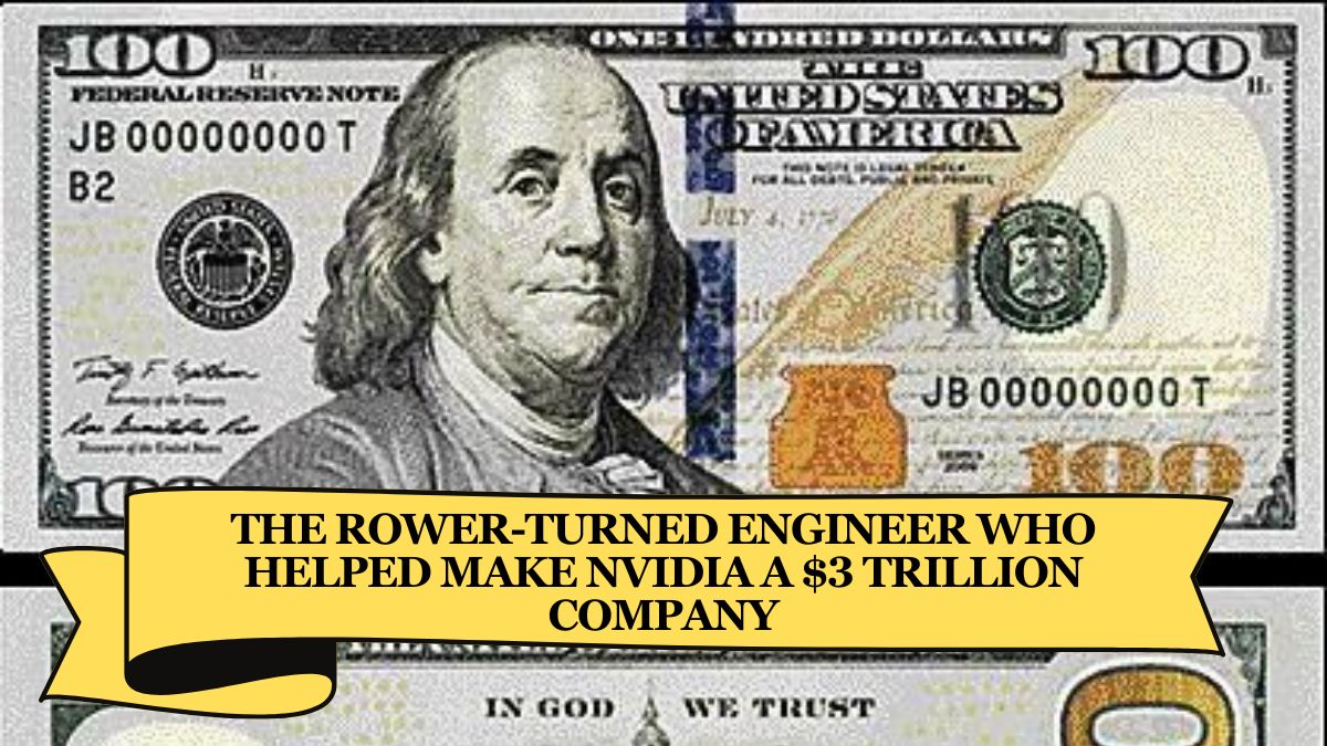 The Rower-Turned Engineer Who Helped Make Nvidia a $3 Trillion Company